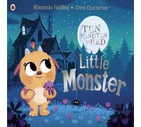 Rhiannon Fielding Ten Minutes to Bed: Little Monster Paperback Book Rhiannon Fielding Multicolor