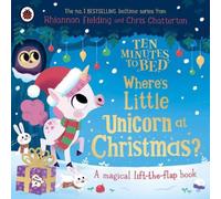 Rhiannon Fielding Ten Minutes to Bed: Where's Little Unicorn at Christmas? Board Rhiannon Fielding Multicolor