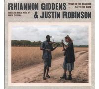 Rhiannon Giddens & Justin Robinson - What Did the Blackbird Say to the Crow
