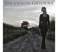 Rhiannon Giddens - Freedom Highway