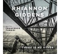 Rhiannon Giddens - there is no Other (with Francesco Turrisi)