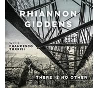 Rhiannon Giddens - there is no Other (with Francesco Turrisi) [VINYL]