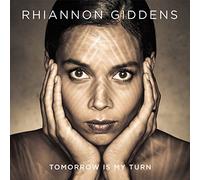 Rhiannon Giddens - Tomorrow Is My Turn [New CD]