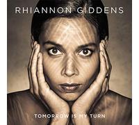 Rhiannon Giddens - Tomorrow Is My Turn [VINYL]
