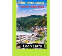 RHINE RIVER CRUISE TRAVEL GUIDE 2025