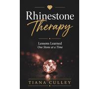 Rhinestone Therapy: Lessons Learned One Stone at a Time