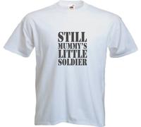Rhino and Mugsy Still Mummy's Little Soldier - White T Shirt with Black Print