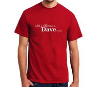 Rhino and Mugsy What A Difference A Dave Makes - Mens T Shirt from Red - Large