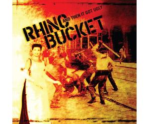 Rhino Bucket - And Then It Got Ugly [New Vinyl LP] Clear Vinyl, Anniversary Ed,