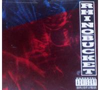 Rhino Bucket by Rhino Bucket (1990-09-14)