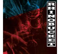 Rhino Bucket - Rhino Bucket