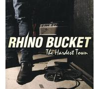 Rhino Bucket The Hardest Town (CD)