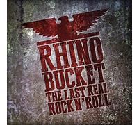 Rhino Bucket - The Last Real Rock N'Roll (Red) [VINYL]