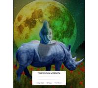Rhino Composition Notebook: Journal for Rhino Lovers, 7.5” x 9.25” Composition Book, College Ruled for School, Work and Journaling - Rhino Under The Moon Design