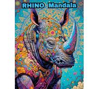 Rhino Mandala Coloring Book for Adults: 50 Intricate Geometric Designs for Mindful Art Therapy
