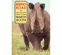Rhino Road: Black and White Rhinos of Africa (Biography & Memoirs)