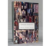 Rhinoceros", "The Chairs", and "The Lesson by Eugene Ionesco (2000)