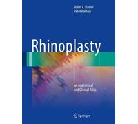 Rhinoplasty: An Anatomical and Clinical Atlas