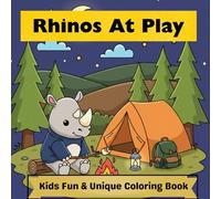 Rhinos At Play: Bold and Easy Animal Coloring Book Big and Simple Design (Animals At Play)