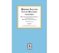 Rhode Island Court Records, 1647-1670