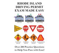 Rhode Island Driving Permit Exam Made Easy: Over 200 DMV Practice Questions to Help You Pass with Ease!