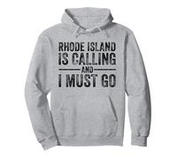 Rhode Island is Calling and I Must Go Funny Home State Pullover Hoodie