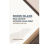 Rhode Island Real Estate Preparation Manual: Licensing Made Easy (US Real Estate Exam Preparation Manuals)