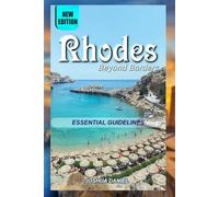 Rhodes Beyond Borders:: Essential Guidelines