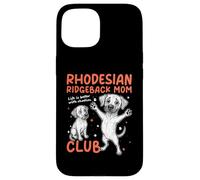 Rhodesian Ridgeback Mom Club Dog Mom Mama Mother's Day Cute Case for iPhone 15