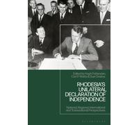 Rhodesia's Unilateral Declaration of Independence : National, Regional, International and Transnational Perspectives