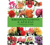 Rhododendrons and Azaleas: A Colour Guide by Kenneth Cox (2005-11-25)