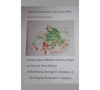 Rhonda Clemente' and Ladies Who Recover Their Lives