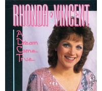 Rhonda Vincent - A Dream Come True