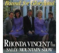 Rhonda Vincent & the Sally Mountain Band - Bound for Gloryland