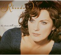 Rhonda Vincent - The Storm Still Rages