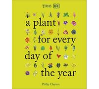 RHS A Plant for Every Day of the Year – Dorling Kindersley