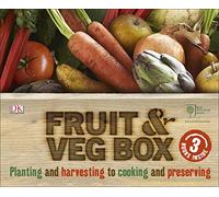 RHS Fruit and Veg Box: Planting and Harvesting to Cooking and Preserving