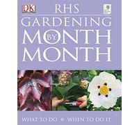 RHS Gardening Month by Month