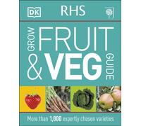 Rhs Grow Fruit And Veg by Dk