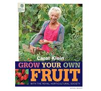 RHS Grow Your Own: Fruit (Royal Horticultural Society Grow Your Own)