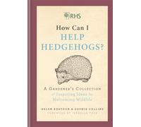 RHS How Can I Help Hedgehogs? (Hardback) Book - Helen Bostock