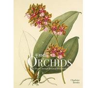 RHS Orchids: A History Through Botanical Illustration