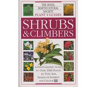 RHS Plant Guide: Shrubs & Climbers