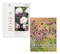 RHS Roses By Michael V Marriott & Dream Plants For The Natural Garden By Piet Oudolf, Henk Gerritsen 2 Books Collection Set