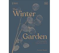 RHS The Winter Garden: Celebrating the Forgotten Season