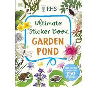 RHS Ultimate Sticker Book Garden Pond: New Edition with More Than 250 Stickers (Ultimate Sticker Book)