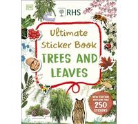 RHS Ultimate Sticker Book Trees and Leaves: New Edition with More Than 250 Stickers (Ultimate Sticker Book)
