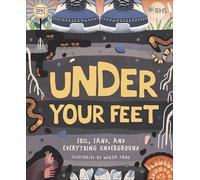 RHS Under Your Feet: Soil, Sand and other stuff (Underground and All Around) – Penguin Books