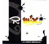 Rhuya Ki La - R mix A l'encre indelebile