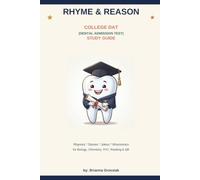Rhyme and Reason College DAT Study Guide: Rhymes, Jokes, Acrostics, Acrnyms, Quizzes and More (The Rhyme and Reason Guide)